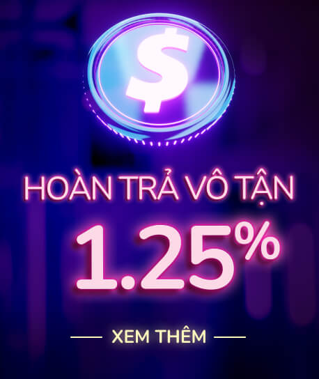 Hoàn trả vô tận 1.25%